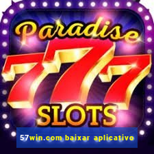 57win.com baixar aplicativo